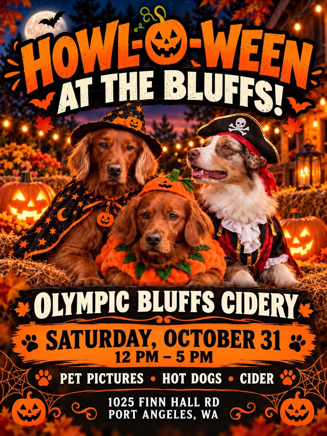 Howl-o-ween at the Bluffs! flyer: three dogs in witch, pumpkin and pirate costumes among jack-o’-lanterns. Olympic Bluffs Cidery, Saturday, October 31, 12 PM – 5 PM. Pet pictures, hot dogs, cider. 1025 Finn Hall Rd, Port Angeles, WA.